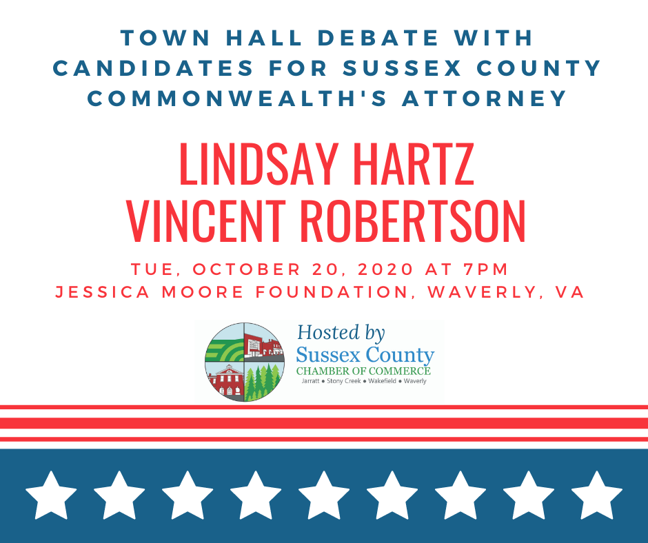 Debate between Lindsay Hartz and Vincent Robertson, candidates for Sussex County Commonwealth's Attorney, hosted by the Sussex Virginia Chamber of Commerce.